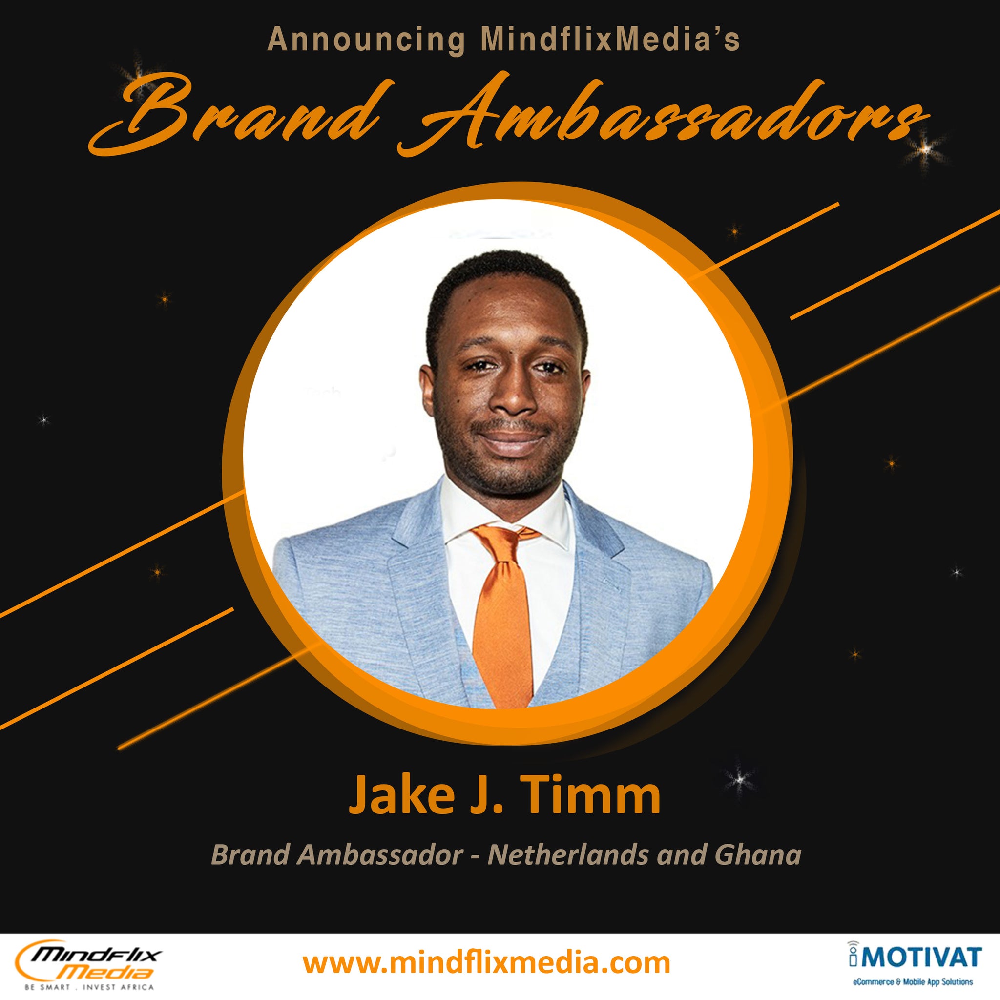 Jake J. Timm - Brand Ambassador - Netherlands and Ghana