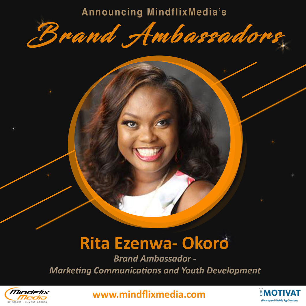 Rita Ezenwa-Okoro - Brand Ambassador - Marketing Communications and Youth Development