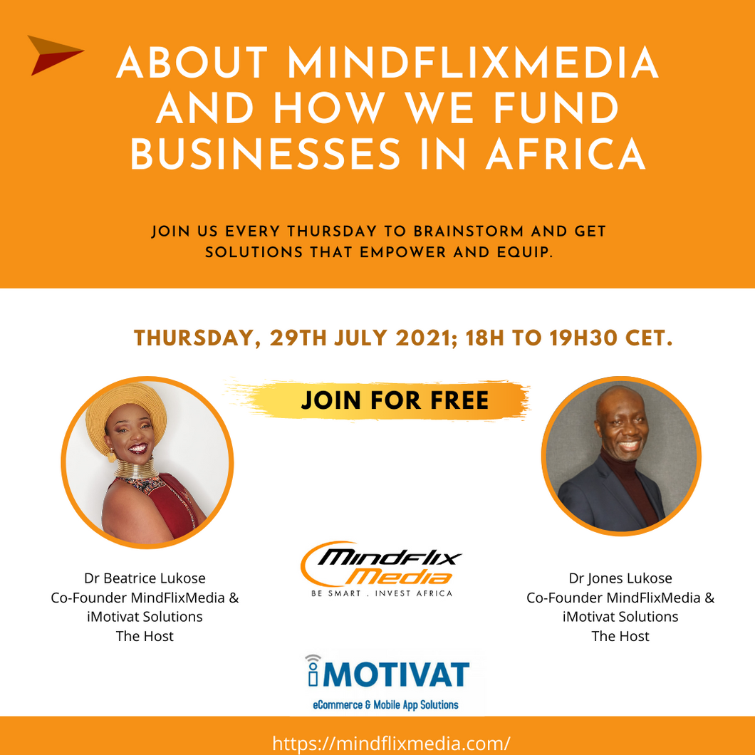 ABOUT MINDFLIXMEDIA AND HOW WE FUND BUSINESSES IN AFRICA