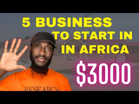 $3000 Businesses to start in Africa | business opportunities in Africa