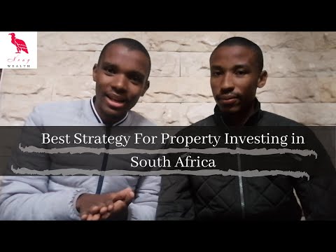 Best Strategy For Property Investing In South Africa For Beginners