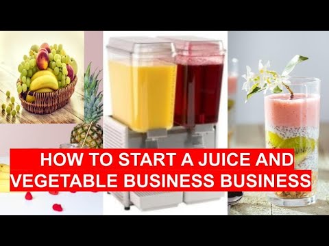How to Start a Juice and Vegetables Business in Uganda