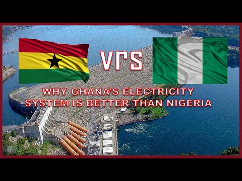 Why Ghana's Electricity System is Better than that of Nigeria and other West African Countries.