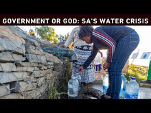 Load image into Gallery viewer, Government or God: South Africa&#39;s Water Crisis
