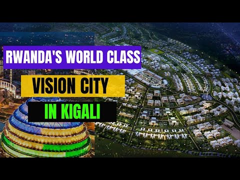 Real Estate in Africa - Rwanda's Vision City Kigali