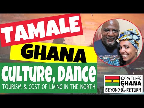 Tamale, Ghana (in the Ghana Northern Region) Culture, Tourism, and Cost of Living in West Africa