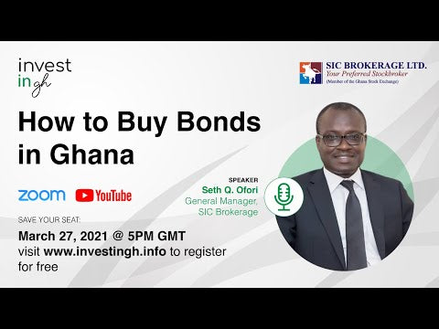 How to Buy Bonds in Ghana | Seth Ofori